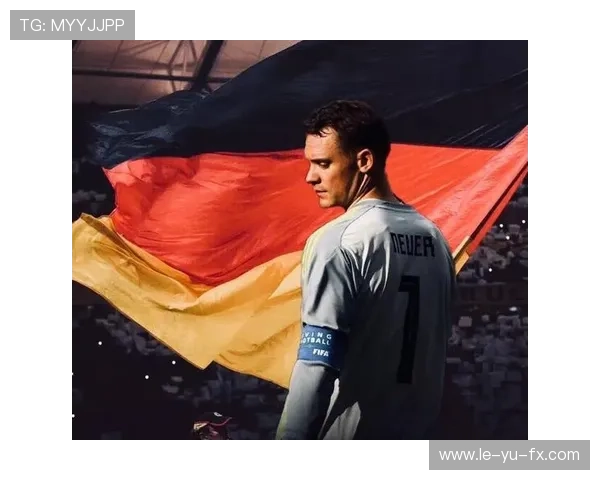 诺伊尔重返巅峰：德国门神实力不减，状态回暖！